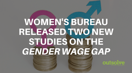 The DOL’s Women’s Bureau Released Two New Studies on the Gender Wage Gap