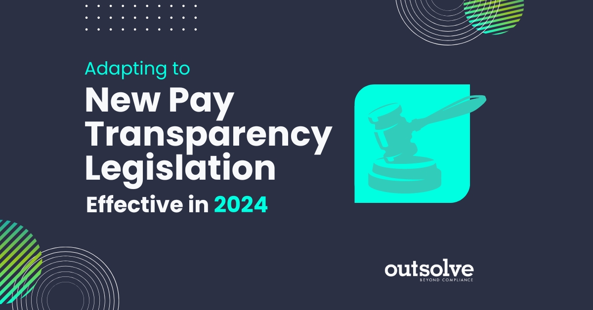 Adapting to New Pay Transparency Legislation Effective in 2024