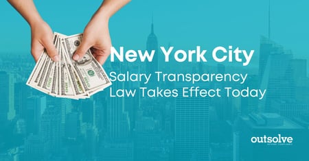 New York City Salary Transparency Law Takes Effect Today