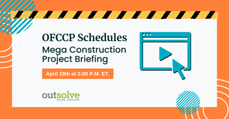 OFCCP Schedules Mega Construction Briefing