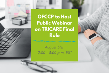 OFCCP to Host Public Webinar on TRICARE Final Rule