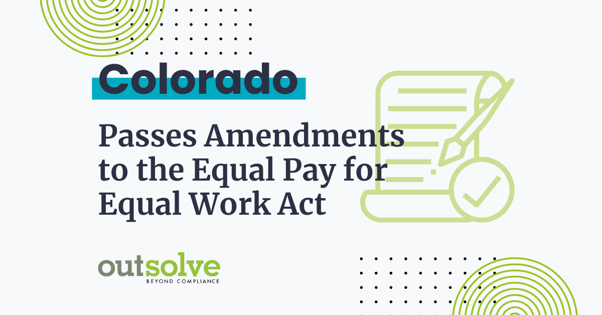 Colorado Passes Amendments to the Equal Pay for Equal Work Act