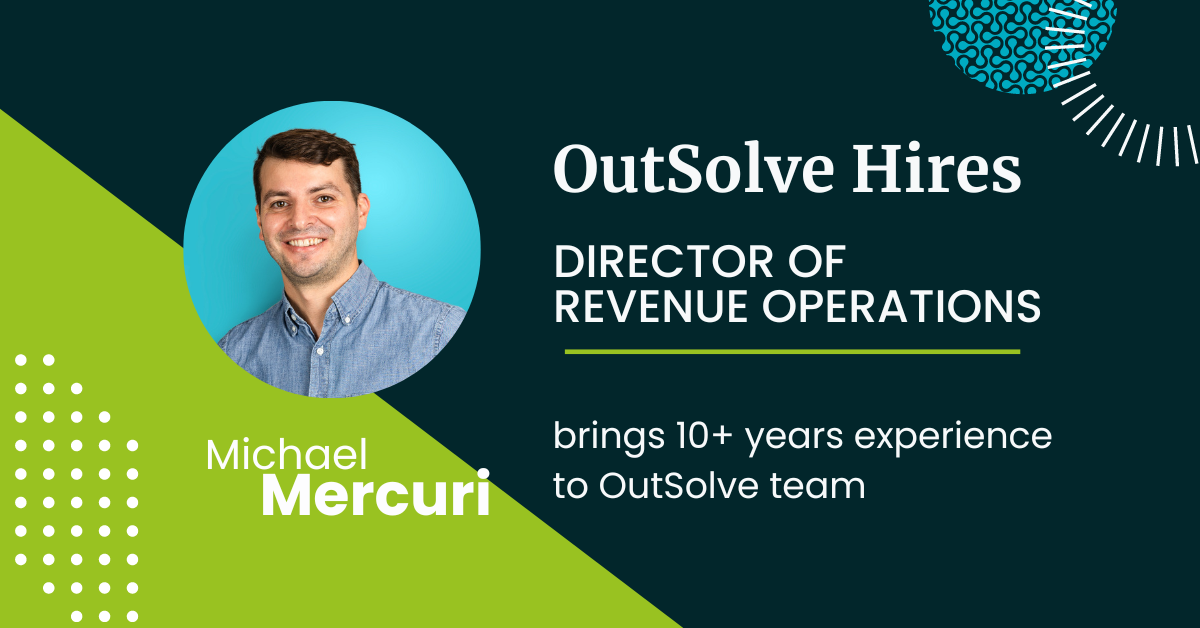 OutSolve Hires Michael Mercuri as Director of Revenue Operations 