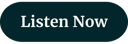 Listen Now