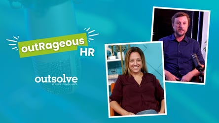 Introducing OutRageous HR: Your New Go-To Podcast for HR and Compliance Insights