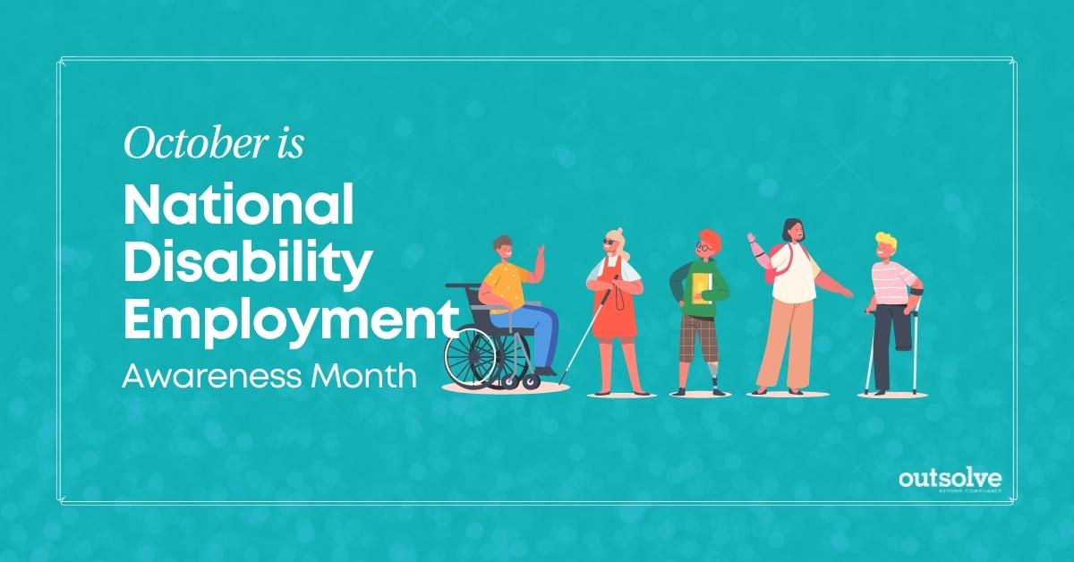 October is National Disability Employment Awareness Month