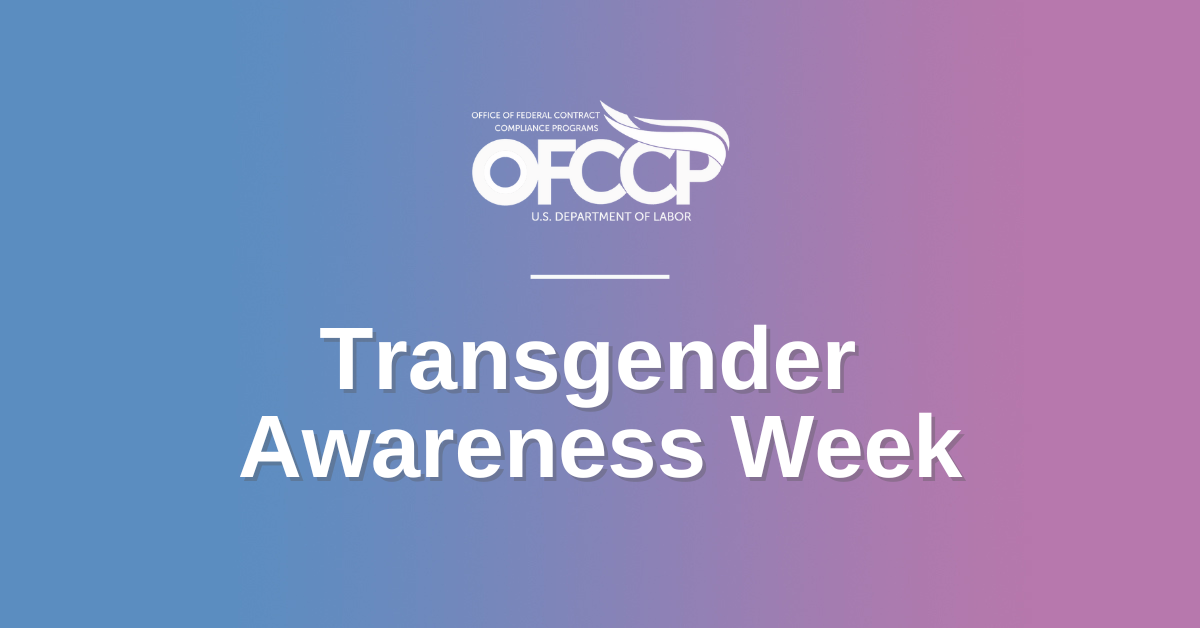 OFCCP Observes Transgender Awareness Week