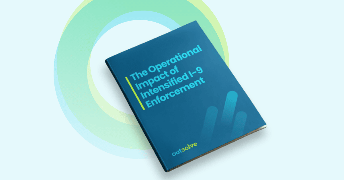 Part 2: The Operational Impact of Intensified I-9 Enforcement