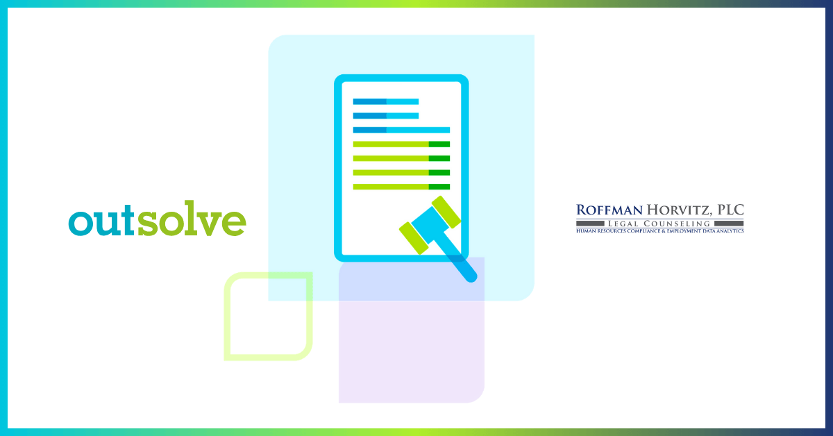 OutSolve and Roffman Horvitz Align to Deliver Advanced Human Resources Compliance and Workforce Analytics Support