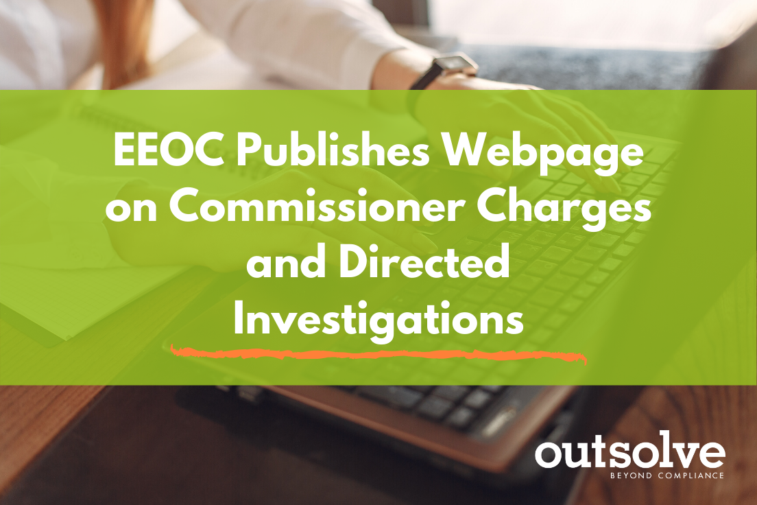 EEOC Publishes Webpage on Commissioner Charges and Directed Investigations