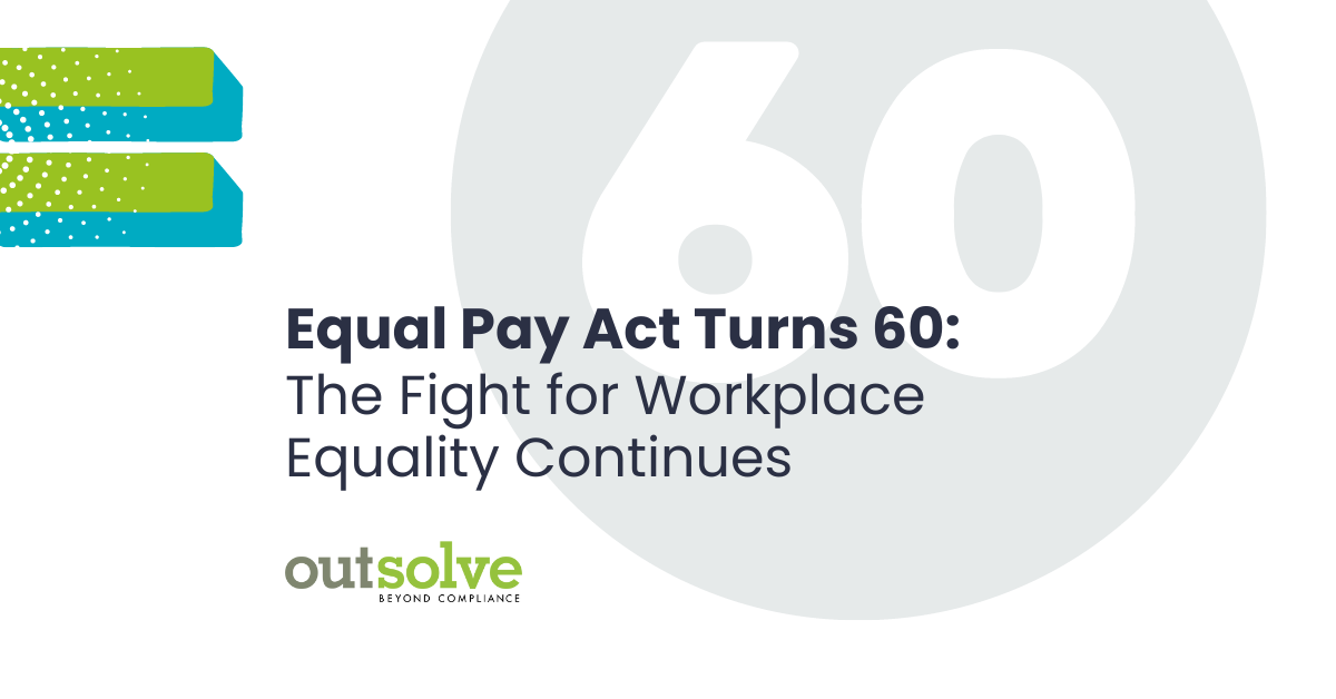 Equal Pay Act Turns 60: The Fight for Workplace Equality Continues